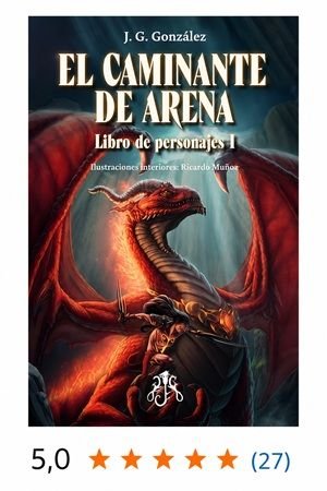 Portada de El Caminante de Arena: Libro de personajes I, de J. G. González, con valoración de los lectores en Amazon